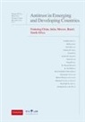 Nicolas Charbit, Harry First, Eleanor M. Fox - Antitrust in Emerging and Developing Countries