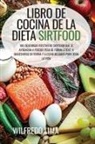 Wilfredo Lima - LIBRO DE COCINA DE LA DIETA SIRTFOOD
