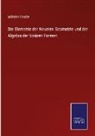 Wilhelm Fiedler - Die Elemente der Neueren Geometrie und der Algebra der binären Formen