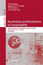 Ulrich Berger, Johanna N. Y. Franklin, Florin Manea, Florin Manea et al, Johanna N Y Franklin, Arno Pauly - Revolutions and Revelations in Computability