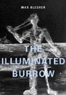 Max Blecher - The Illuminated Burrow