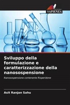 Rishad Jivani, Dillip Kumar Mohapatra, Asit Ranjan Sahu - Sviluppo della formulazione e caratterizzazione della nanosospensione