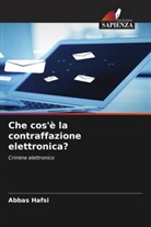 ABBAS HAFSI - Che cos'è la contraffazione elettronica?