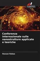 Hassan Rabaâ - Conferenza internazionale sulle nanostrutture applicate e teoriche