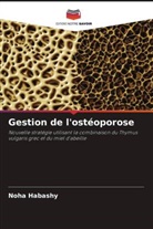 Noha Habashy - Gestion de l'ostéoporose