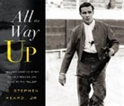 C. Stephen Haerd Jr., C Stephen Haerd, C. Stephen Haerd, C. Stephen Heard - All the Way Up