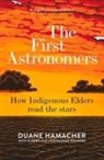 Duane Hamacher - First Astronomers