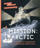 Katharina Weiss-Tuider, Christian Schneider, Schneider Christian - Mission: Arctic