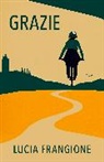 Lucia Frangione, Catriona Strang - Grazie