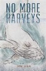 Chantal Bilodeau - No More Harveys