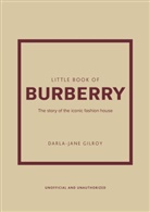 Darla-Jane Gilroy - Little Book of Burberry