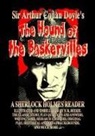 Arthur Conan Doyle, Arthur Conan Doyle, Sir Arthur Conan Doyle, Nick Reekie - The Hound of The Baskervilles - A Sherlock Holmes Reader