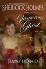 Harry Demaio - The Adventures of Sherlock Holmes and The Glamorous Ghost - Book 2