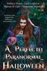 Leisl Leighton, Samantha Marshall, Marnie St Clair - A Perfectly Paranormal Halloween