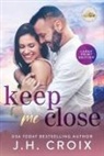 Jh Croix - Keep Me Close