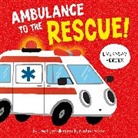 Clever Publishing, Elena Ulyeva, Anastasia Volkova - Ambulance to the Rescue!