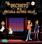 Editorial Fábulas Fantásticas - El Secreto de la Escuela Alfred Hills