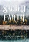 Monique Théorêt - Sacred Earth