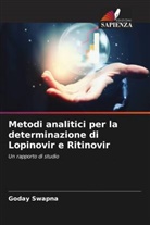 Goday Swapna - Metodi analitici per la determinazione di Lopinovir e Ritinovir