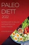Adrian Berge - PALEO DIETT 2022