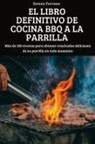 Estena Ferrano - EL LIBRO DEFINITIVO DE COCINA BBQ A LA PARRILLA