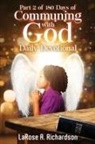 Larose Richardson - Part 2 of 180 Days of Communing with God Daily Devotional