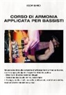 Igor Sardi - Corso completo di Armonia Applicata per Bassisti