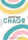 Blank Classic - Control Your Chaos | To-Do List Notebook