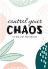 Blank Classic - Control Your Chaos | To-Do List Notebook