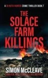 Simon McCleave - The Solace Farm Killings