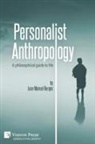Juan Manuel Burgos - Personalist Anthropology