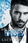 Lacey Silks, Lacey Silks - Les Infidèles Brisés