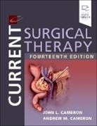 Andrew M Cameron, Andrew M. Cameron, Andrew M. (Chief Cameron, John L. Cameron, John L. (The Alfred Blalock Distinguished Service Professor Cameron, Cameron Andrew M.... - Current Surgical Therapy