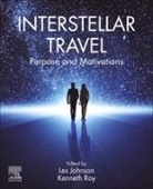 Les Johnson, Les (Physicist and NASA Technologist Johnson, Johnson Les, Kenneth Roy, Kenneth (Formerly Founding member and Engineer Roy, Roy Kenneth - Interstellar Travel