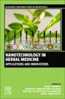 Adebola Omowunmi Oyedeji, Rose Jaquilin Pj, Rose (Department of Chemical and Physical Sciences Jaquilin PJ, Oluwatobi Samuel Oluwafemi, Samuel Oluwatobi Oluwafemi, Oluwatobi Samuel Oluwafemi... - Nanotechnology in Herbal Medicine