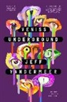 Jeff Vandermeer - Veniss Underground