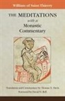 William of Saint-Thierry, Thomas X. (TRN)/ William of Saint-thierry/ Davis - The Meditations With a Monastic Commentary