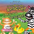 David Armentrout, Patricia Armentrout - ¡Amigos Al Rescate! (Friends to the Rescue!) Bilingual