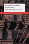Robert Falkner, Robert (London School of Economics and Po Falkner, Falkner Robert - Environmentalism and Global International Society