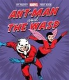 Marvel Entertainment, Dick Ayers, Ayers Dick, Jack Kirby, Kirby Jack - Ant-Man and the Wasp: My Mighty Marvel First Book