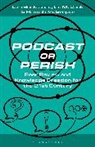 Lori Beckstead, Ian M Cook, Ian M. Cook, Hannah McGregor, Lance Dann - Podcast or Perish