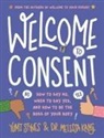 Melissa Kang, Yumi Stynes, Jenny Latham - Welcome to Consent