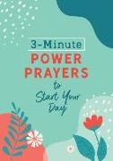 Renae Brumbaugh Green, Renae Brumbaugh Green, GREEN - 3-Minute Power Prayers to Start Your Day