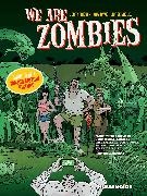 Jerry Frissen, Guy Davis - We Are Zombies