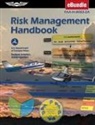 Federal Aviation Administration (Faa), Federal Aviation Administration (FAA)/Av, U S Department of Transportation, Aviation Supplies &amp; Academics (Asa) - Risk Management Handbook (2025)