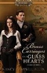 Nancy Campbell Allen - Brass Carriages and Glass Hearts