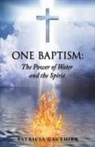Patricia Gauthier - One Baptism