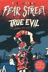 R L Stine, R. L. Stine, R.L. Stine - True Evil