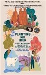 Jerry Apps, Natasha Kassulke - Planting an Idea