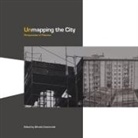Alfredo Cramerotti - Unmapping the City